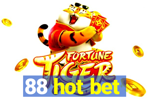 88 hot bet